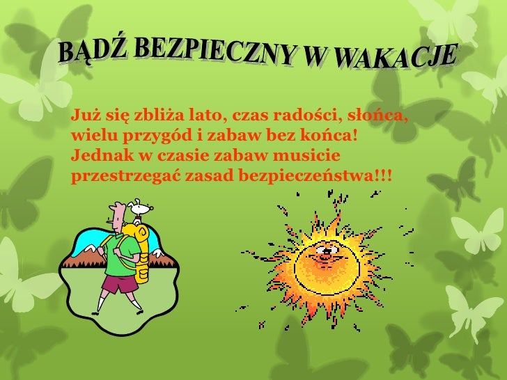 Z Niezrozumiałych Powodów 24 Uczniów Myśli Wyłącznie O Wakacjach Prezentacja o wakacjach