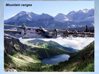 Mountain ranges
 