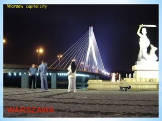 Warsaw capital city
 
