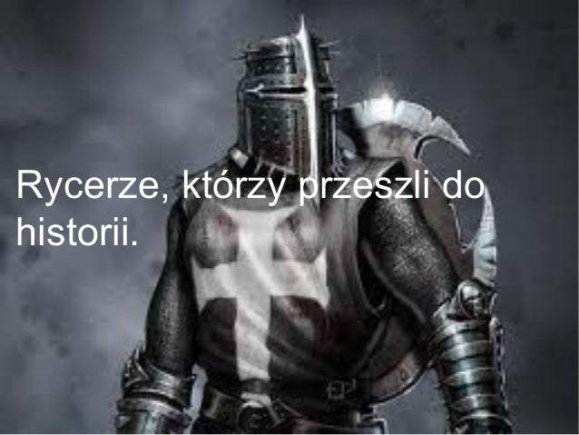 Życie średniowiecznych rycerzy