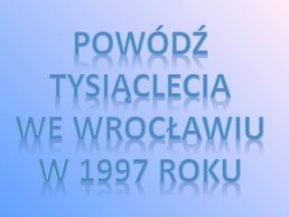 Prezentacja powódź 1