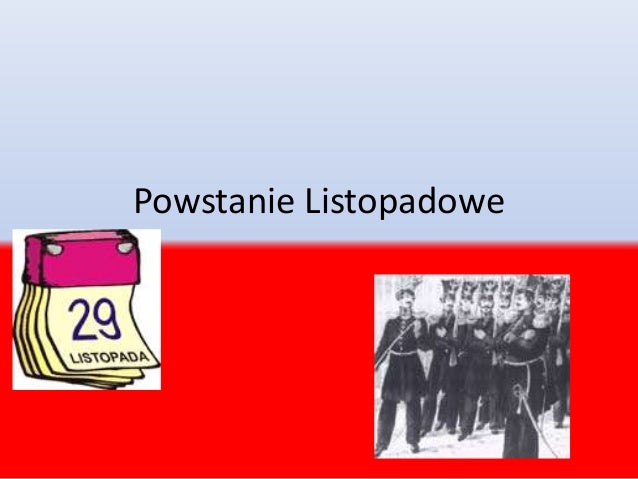 Prezentacja powstanie listopadowe