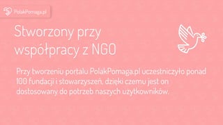 Co wyróżnia PolakPomaga.pl?