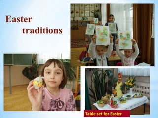Easter
traditions
 