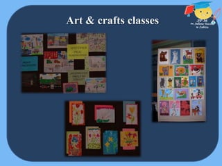 Art & crafts classes
 