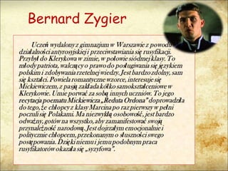 Bernard Zygier
 