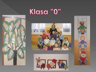 Klasa ”0”