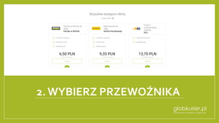 2. WYBIERZ PRZEWOŹNIKA
 