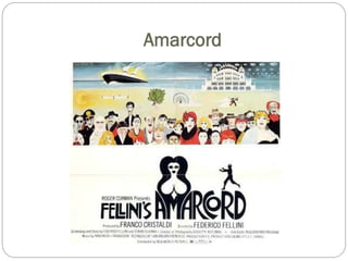 Amarcord
 