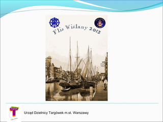 Urząd Dzielnicy Targówek m.st. Warszawy
 