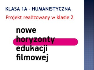 Projekt realizowany w klasie 2
 