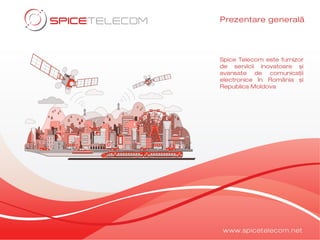 Prezentare generala Spice Telecom