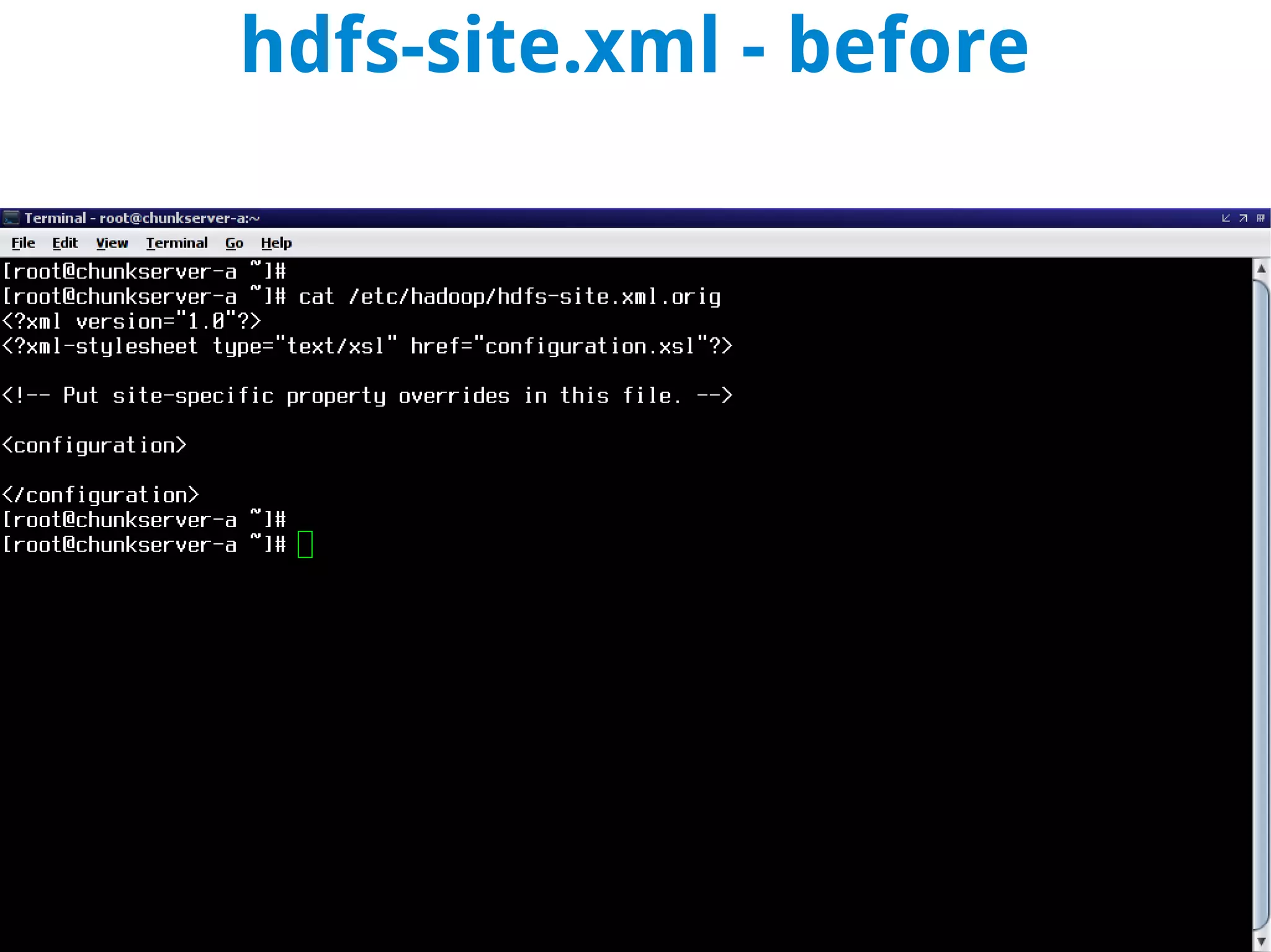 hdfs-site.xml - before
 