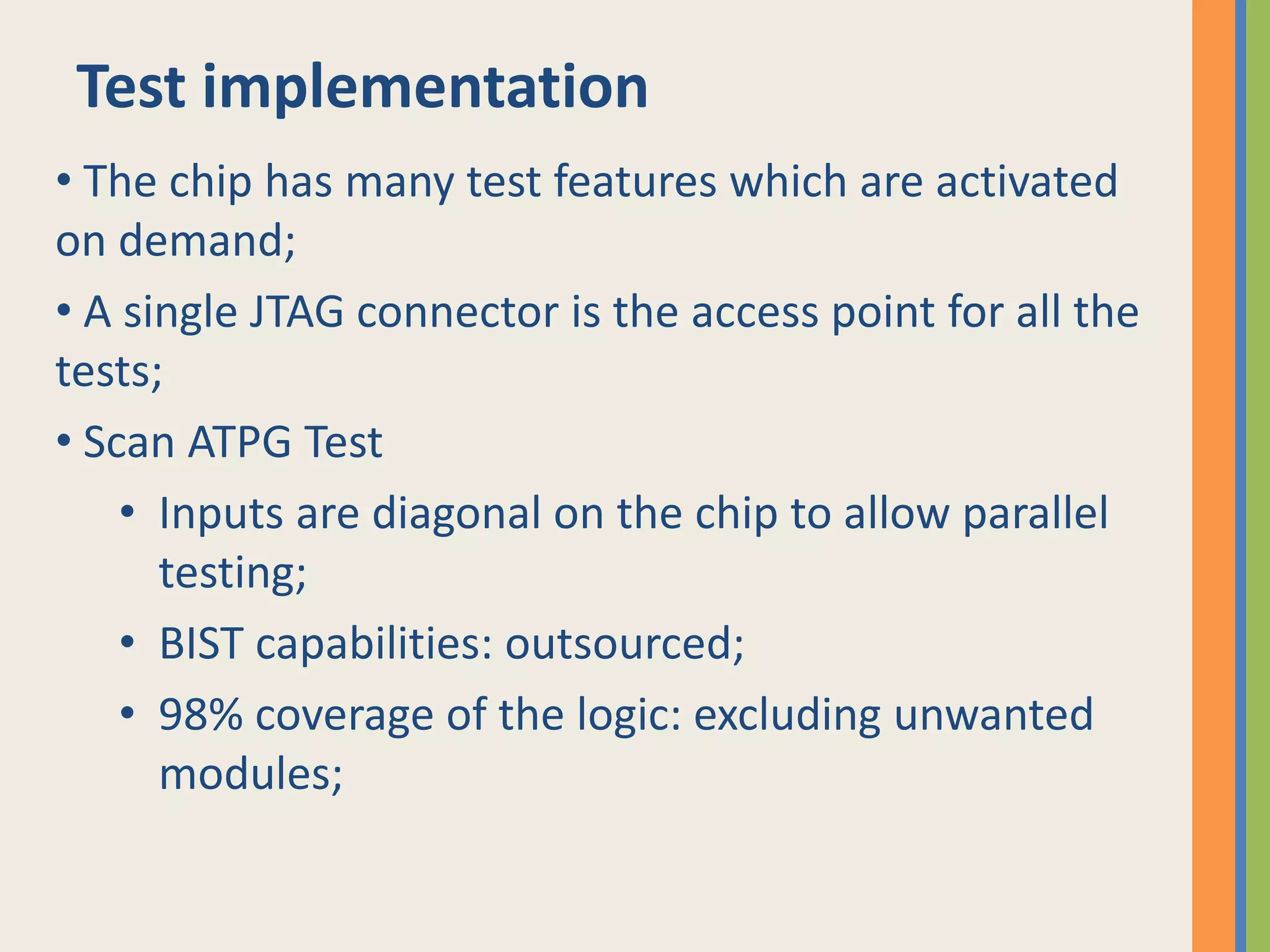 Boundary Scan Description Language: similar to netlists in CAD/EDA;Example: ARM11 Debug TAPARM1136 core: extensive JTAG capabilities;