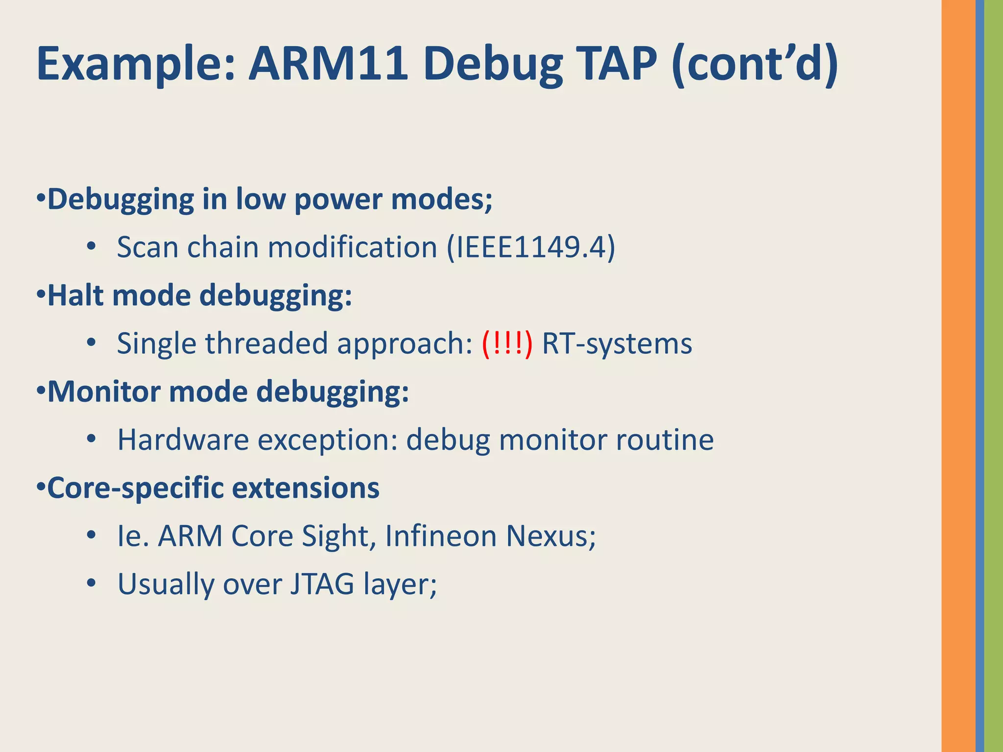 Host manipulates TMS and TDI and reads TDO