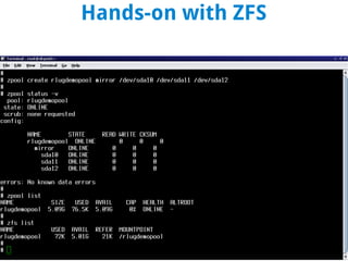 Hands-on with ZFS
 