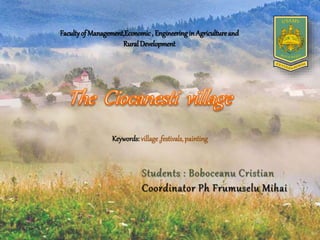 Facultyof Management,Economic, EngineeringinAgricultureand
RuralDevelopment
Keywords: village,festivals,painting
 