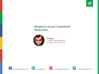 Mergeți la vot pe 2 noiembrie! 
Mulțumesc. 
