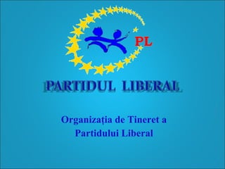 Organizaţia de Tineret a Partidului Liberal 