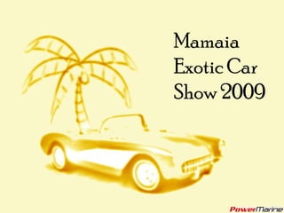 Mamaia Exotic Car Show 2009 