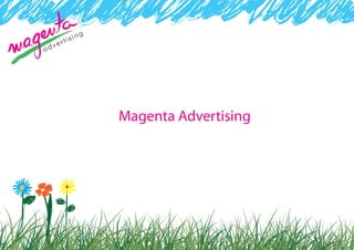 Magenta Advertising
 