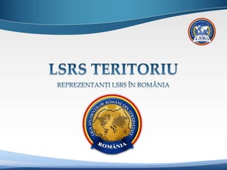 Prezentare LSRS Teritoriu