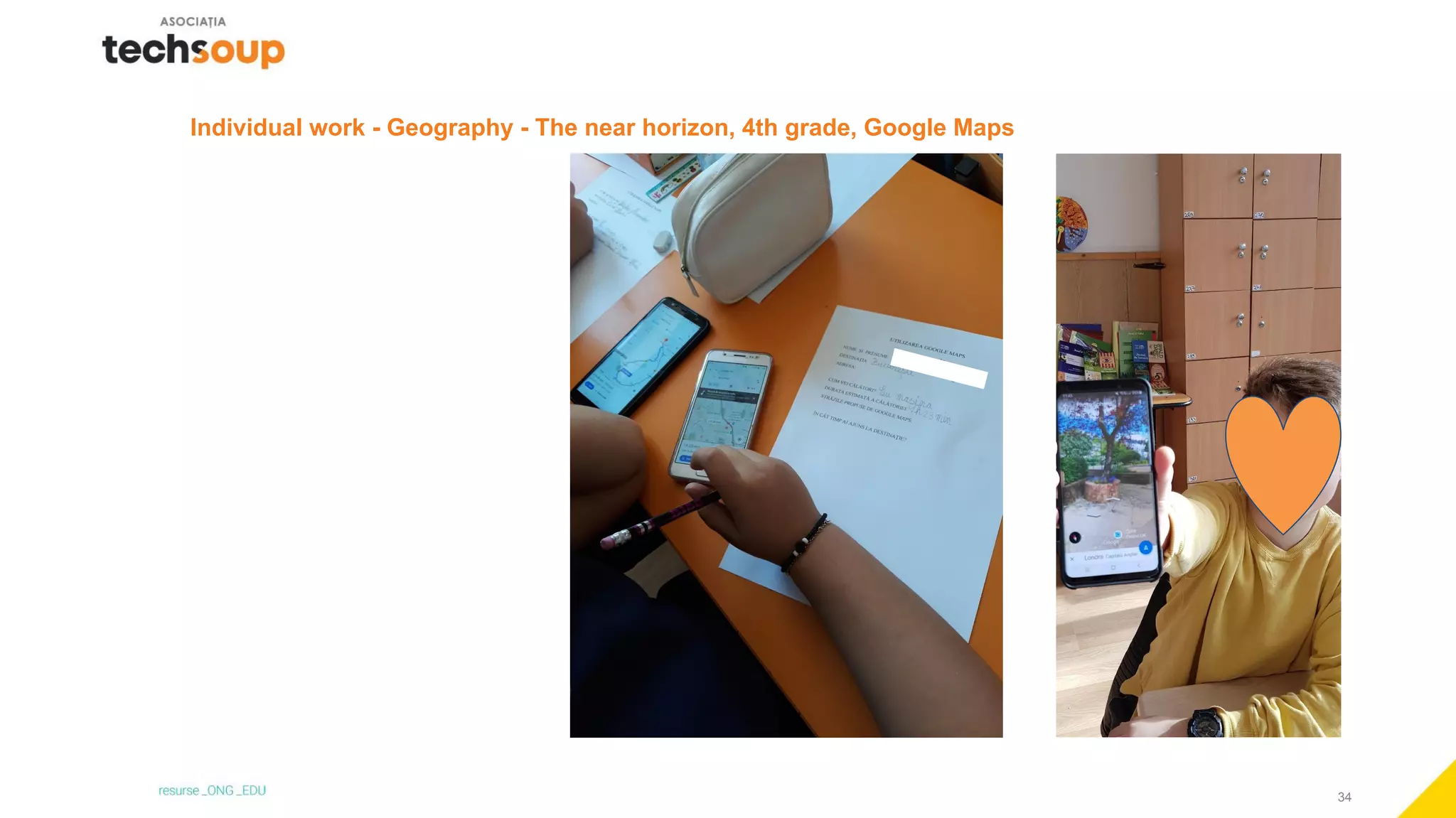 34
Individual work - Geography - The near horizon, 4th grade, Google Maps
 