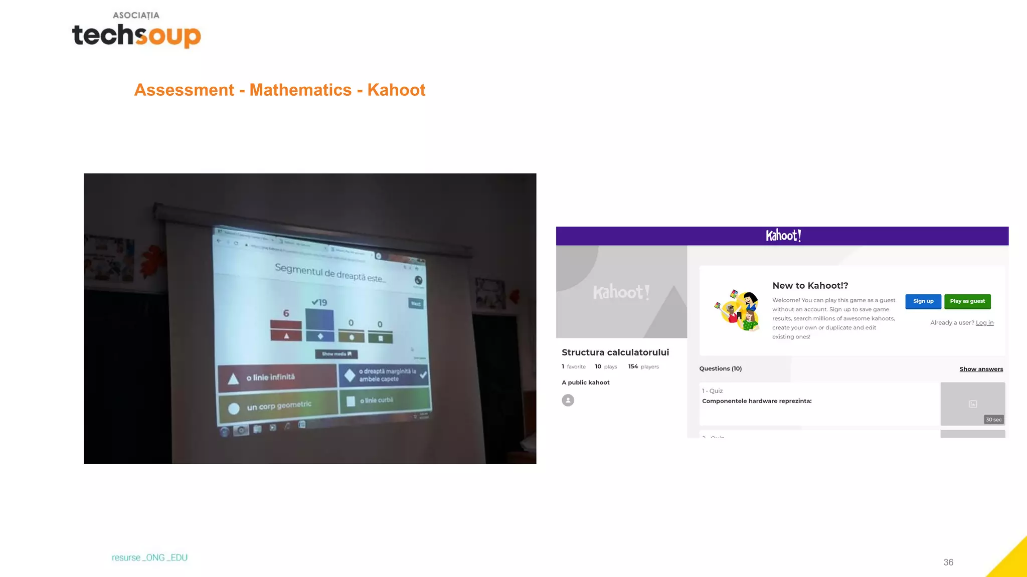 36
Assessment - Mathematics - Kahoot
 