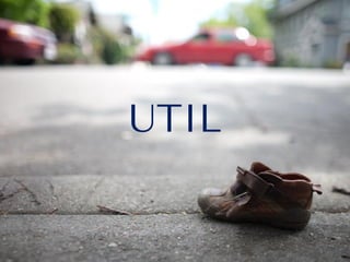 UTIL
 