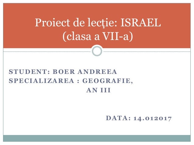 Prezentare Proiect Didactic Boer Andreea Israel
