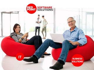 IT    BUSINESS
     SOLUTIONS
 