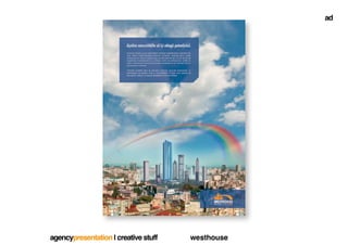 ad




agencypresentation | creative stuff   westhouse
 