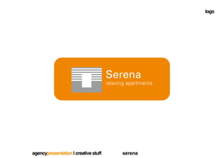 logo




                                               !




agencypresentation | creative stuff   serena
 