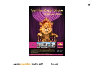 ad




agencypresentation | creative stuff   korona
 