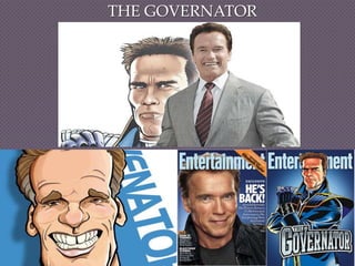 THE GOVERNATOR
 