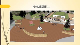 NÁMESTIE …

 