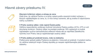 Hlavným kritériom výberu e-shopu je cena
Zistili sme, že väčšina Čechov si e-shop vyberá podľa viacerých kritérií súčasne,...