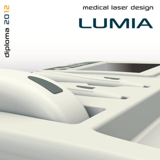 diploma 2012   medical laser design
 