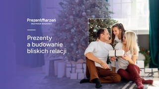 Prezenty na święta_prezentmarzeń_raport 2025