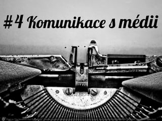 Tiskové zprávy
Název tiskové zprávy by m l pokud možno co nejvíce vystihovat n jakou novinku či akciě ě
● něco se mění / zlepšuje / spouští se nový portál / někdo významný knihovnu navštíví / koná
se nějaká speciální akce / s někým se navázala spolupráce apod.
Text zprávy
● Co se mění / děje?
● Proč se to děje?
● Kdy se to děje?
● Co na to říkají kompetentní zaměstnanci?
Na co je vhodné upozornit
● významná jména a instituce
● navazuje to na tradici / je to jedinečné
● zajímavá čísla
● čím je to zvláštní a proč to stojí za pozornosti
 