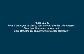 Présentation GEN 42