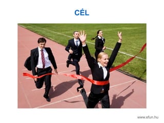 www.efun.hu
C?L
 