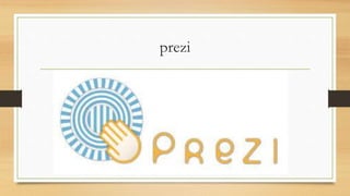prezi 
 