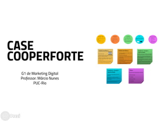 Case Cooperforte de Marketing Digital 