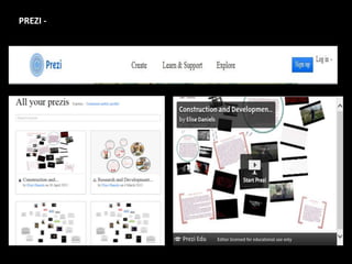 PREZI -
 