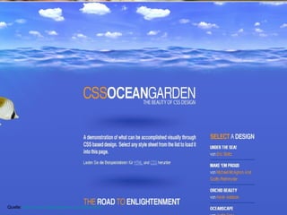 Übung Look and Feel I Look and Feel Quelle:  http://www.csszengarden.com/tr/deutsch/ 