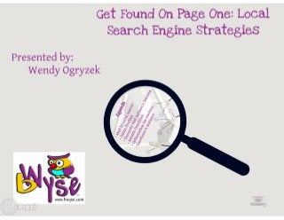 bWyse Workshop: Get Found On Page One: Local Search Engine Strategies