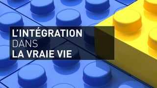 L’INTÉGRATION
DANS
LA VRAIE VIE
Photo Credit:
 