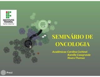 Seminário oncologia