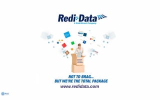 Redi-Data: The Total Package